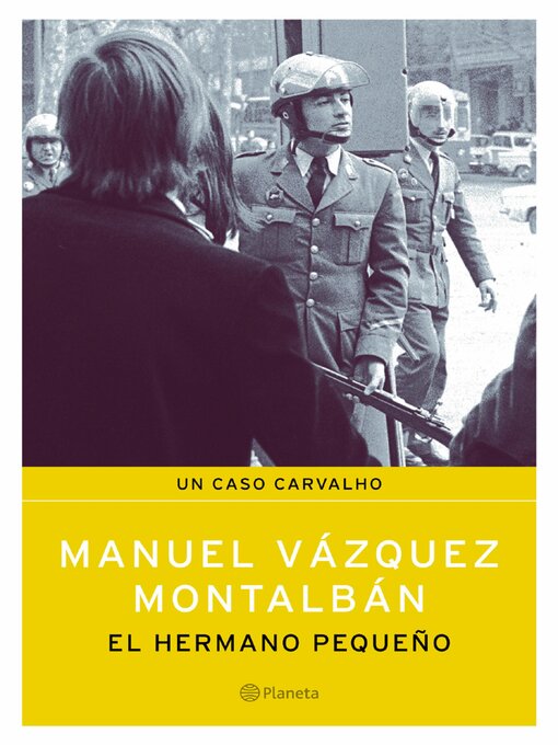 Title details for El hermano pequeño by Manuel Vázquez Montalbán - Available